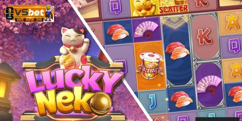 Cơ chế nổ hũ Lucky Neko mang lại thưởng lớn